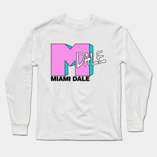 Miami Dale Music Television Long Sleeve T-Shirt